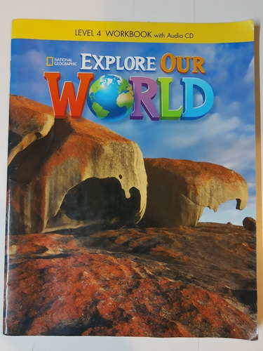 Explore Our World 4 - National Geographic - Con Cd 