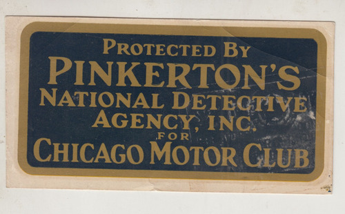 Antiguo Sticker Pinkerton's Detectives X Chicago Motor Club