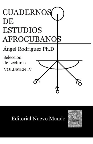 Libro: Cuadernos De Estudios Afrocubanos.: Seleccion De Lect