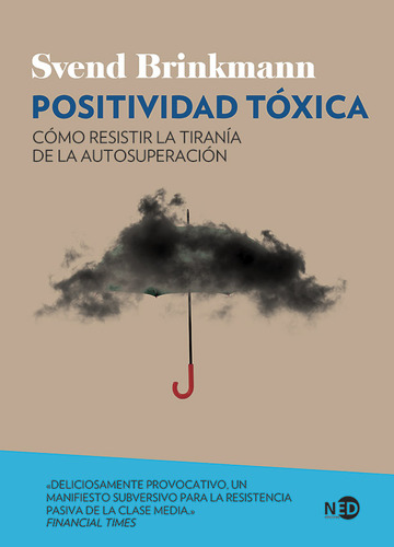 Libro Positividad Toxica - Svend Brinkmann - Ned