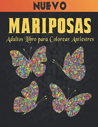 Mariposas Adultos Libro Para Colorear Antiestres: Hermoso Al