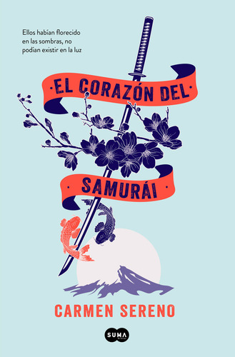 El Corazon Del Samurai - Carmen Sereno