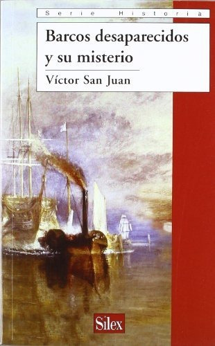 Libro Barcos Desaparecidos Y Sus Misterios  De San Juan Vict