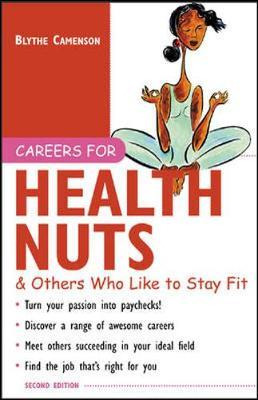 Libro Careers For Health Nuts & Others Who Like To Stay F...