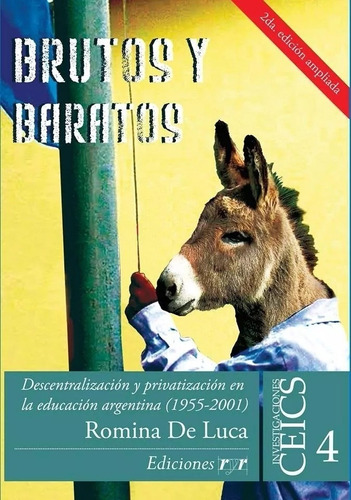 Brutos Y Baratos - De Luca Romina (libro)