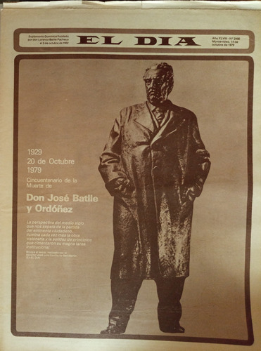 Vintage El Día N° 2400 Iconografía De Batlle Y Ordóñez  1979