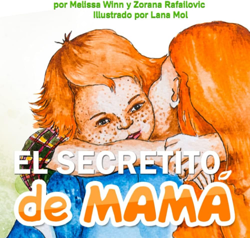 Libro: El Secretito De Mamá: (mothers Little Secret) Este L