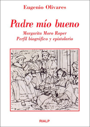 Libro Padre Mío Bueno - Olivares, Eugenio