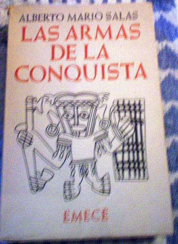 Las Armas De La Conquista Salas A Espadas Cascos Cañones