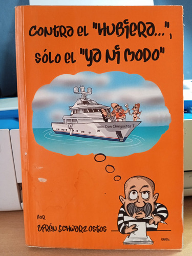 Contra El Hubiera Solo El Ya Ni Modo (Usado)