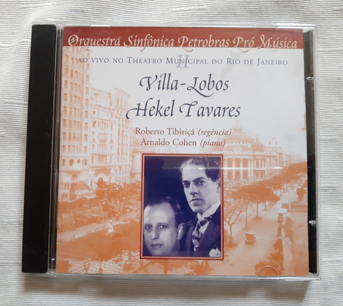 Cd Villa-lobos & Hekel Tavares - Teatro  Rio Ii - Excelente 