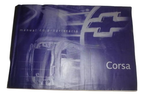 Manual Do Proprietário Corsa 2002 Original - Ver Descrição