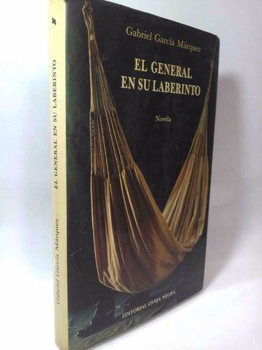 Gabriel García Marquez El General En Su Laberinto 1ª Edición