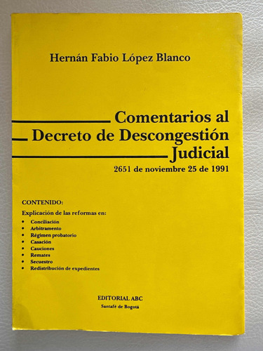 Comentarios Al Decreto De Descongestión Judicial - López B.