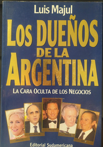 Los Dueños De La Argentina - Luis Majul (Usado)