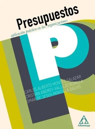 Presupuestos Aplicacion Practica En Las Organizaciones 1ed.