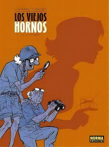 Los Viejos Hornos 4. La Maga, De Lupano, Wilfrid. Editorial Norma Editorial, S.a., Tapa Dura En Español