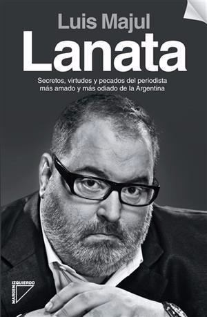 Lanata. De Luis Majul