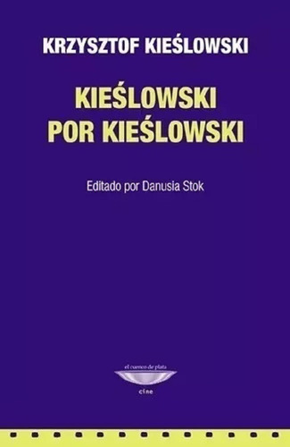 Kieslowski Por Kieslowski - Krzysztof Kieslowski 