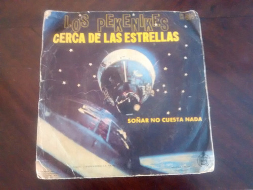 Vinilo  Single De Los Pekenikes - Cerca De Las Estrell( R146