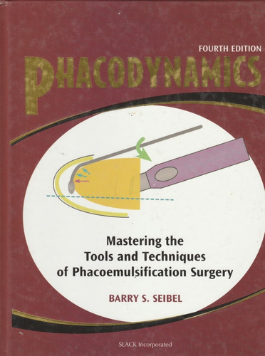 Phacodynamics Barry S Seibel Fourth Edition 