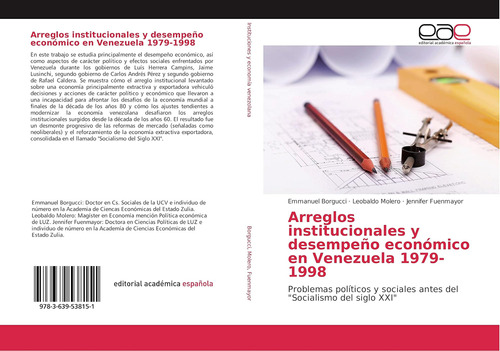 Libro: Arreglos Institucionales Y Desempeño Económico En Ven