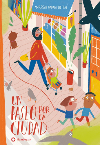 Un Paseo Por La Ciudad, de Mariona Tolosa Sistere. Editorial Flamboyant, tapa blanda, edición 1 en español
