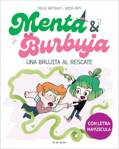 Menta Y Burbuja 4 - Una Brujita Al Rescate -  -(t.dura) -  