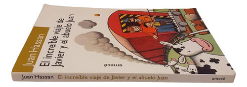 El Increíble Viaje De Javier Y El Abuelo Juan - Juan Hassan (Usado)