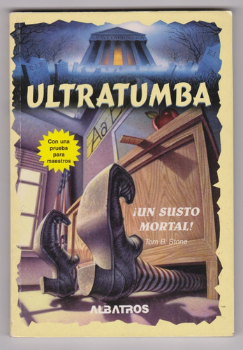 Ultratumba 8 Un Susto Mortal Tom Stone Albatros