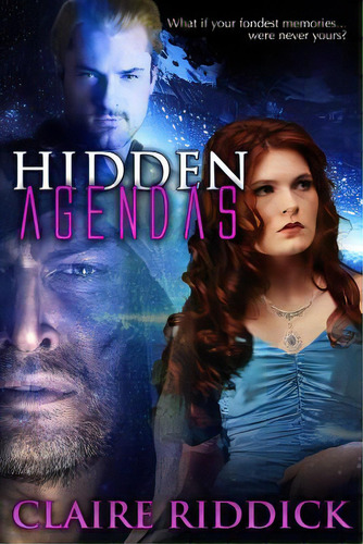 Hidden Agendas, De Riddick, Claire. Editorial Lightning Source Inc, Tapa Blanda En Inglés