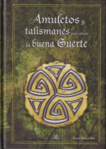 Amuletos Y Talismanes Para Atraer A La Buena Gente