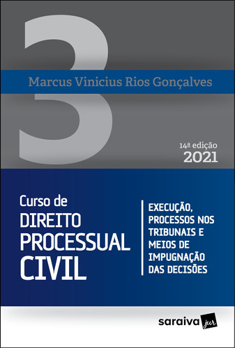 Curso de Direito Processual Civil - Volume 3 - 14ª Edição 2021, de Gonçalves, Marcus Vinicius Rios. Editora Saraiva Educação S. A., capa mole em português, 2021