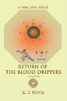Libro Return Of The Blood Drippers : A Feng Shui Story - ...