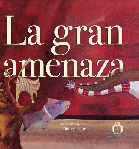 La gran amenaza, de Montpetit, Charles. Serie Brincacharcos Editorial Cidcli, tapa blanda en español, 2008