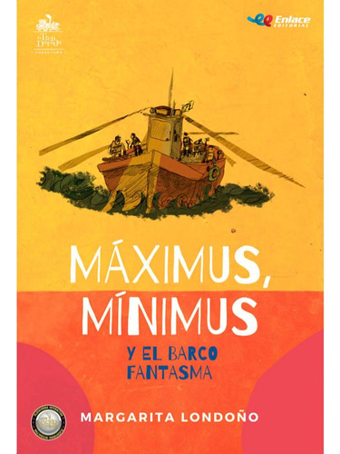 Libro Máximus, Mínimus Y El Barco Fantasma