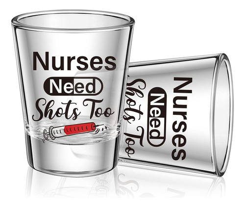 Nurse Need Shots Too Shot Glass  Divertido Regalo De Cr..