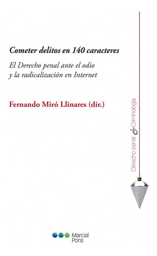 Cometer Delitos En 140 Caracteres