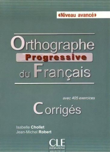 Orthographe Progressive Du Francais, De Vv. Aa.. Editorial Cle Internacional En Francés