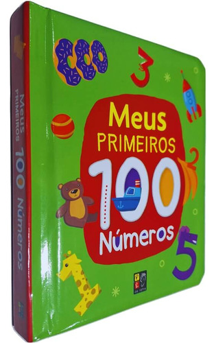 Livro Físico Infantil Cartonado Série Meus Primeiros: 100 Números Capa Almofadada, De Equipe Editorial. Contos Almofadados Editorial Pé Da Letra, Tapa Mole, Edición 1 En Português, 2023