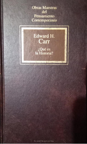 ¿qué Es La Historia? Edward H Carr