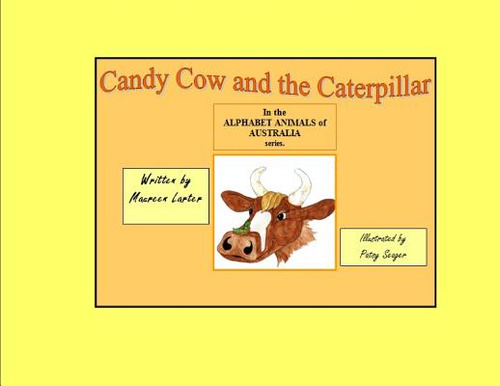 Candy Cow And The Caterpillar, De Larter, Maureen. Editorial Lightning Source Inc, Tapa Blanda En Inglés