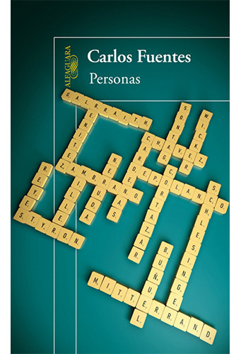 Personas, De Fuentes, Carlos. Editorial Alfaguara, Tapa Blanda En Español