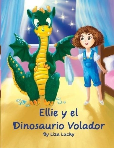 Allie Y El Dinosaurio Volador, De Aa.vv. Editorial Createspace En Español