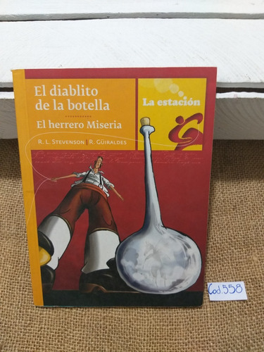 Stevenson Y Güiraldes / El Diablito De La Botella