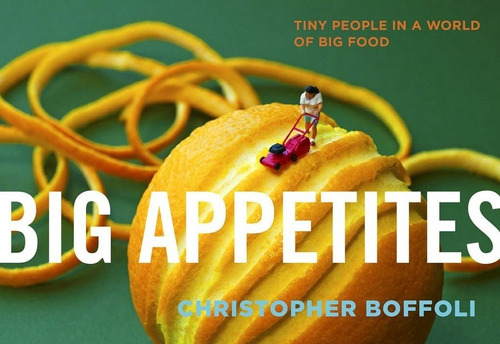  Libro Big Appetites: Tiny People In A World... (inglés)