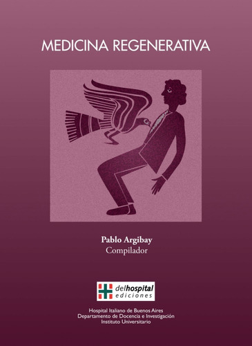 Medicina Regenerativa - Argibay, Pablo (papel)