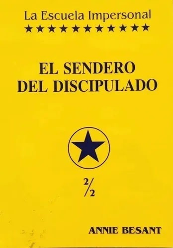 El Sendero Del Discipulado Annie Besant 