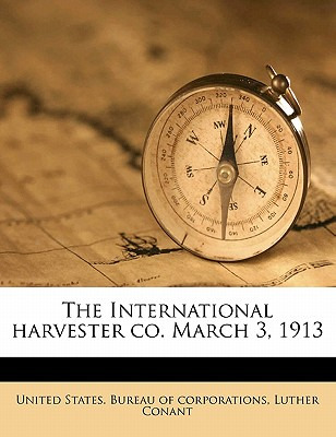 Libro The International Harvester Co. March 3, 1913 - Con...