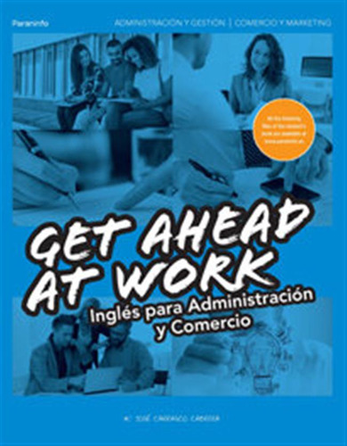 Get Ahead At Work Ingles Para Administracion Y Comercio - Ca